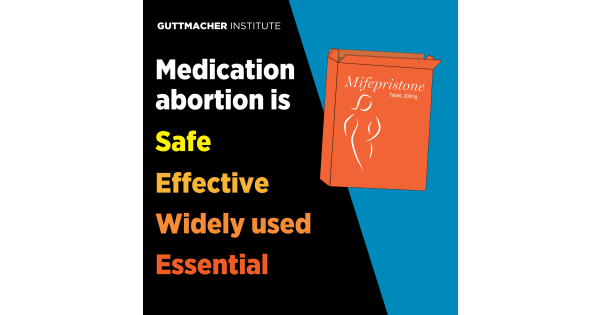 Abortion Is Safe, Effective, Widely Used And Essential | Guttmacher ...